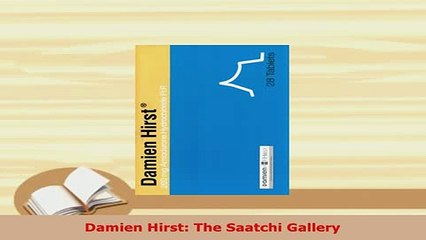 PDF  Damien Hirst The Saatchi Gallery Download Online