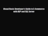 READ book Visual Basic Developer's Guide to E-Commerce with ASP and SQL Server READ ONLINE