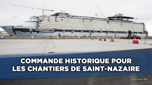 Les chantiers de Saint-Nazaire enregistrent une commande historique