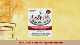 Read  The DASH Diet for Hypertension Ebook Free
