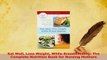 Download  Eat Well Lose Weight While Breastfeeding The Complete Nutrition Book for Nursing Mothers Ebook Free