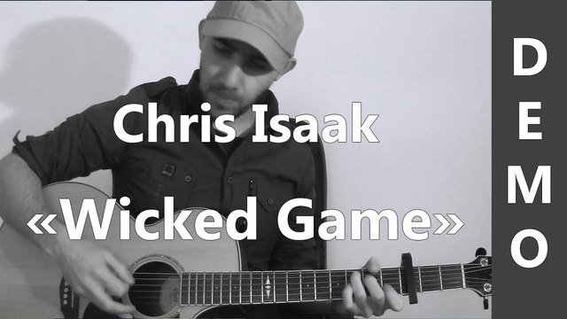 Wicked Game - Chris Isaak - Cover Guitare