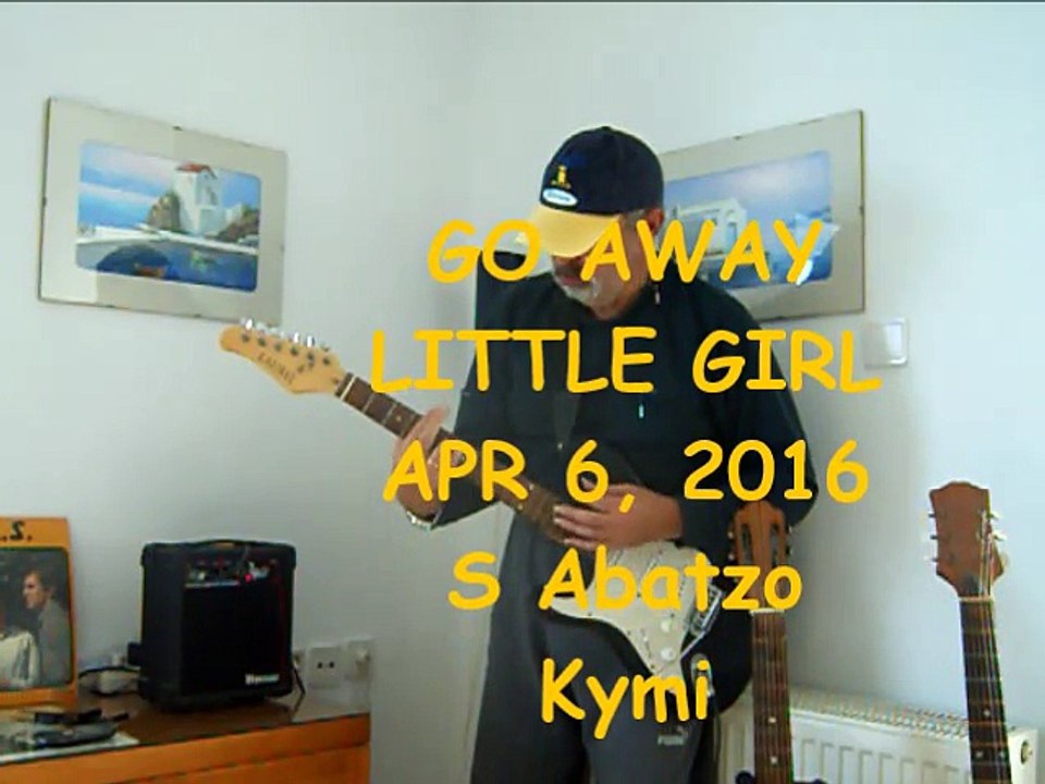 GO AWAY LITTLE GIRL_dh