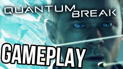 QUANTUM BREAK - Act 1 gameplay | ZAJEGRANIE