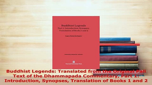 Download Buddhist Legends Translated from the Original Pali Text of the Dhammapada Commentary Part Free Books