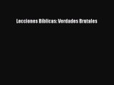 [PDF] Lecciones Bíblicas: Verdades Brutales [Download] Online
