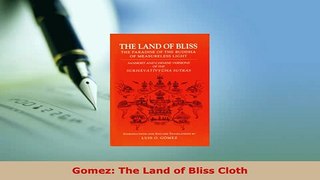 PDF  Gomez The Land of Bliss Cloth  EBook