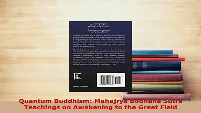 Download Quantum Buddhism Mahajrya Bodhana Sutra Teachings on Awakening to the Great Field Free Books