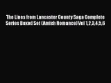 [PDF] The Lines from Lancaster County Saga Complete Series Boxed Set (Amish Romance) Vol 123456