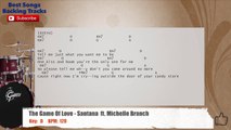 The Game Of Love - Santana  ft. Michelle Branch Drums Backing Track with chords and lyrics