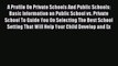 Read A Profile On Private Schools And Public Schools: Basic Information on Public School vs.