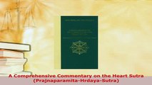 PDF  A Comprehensive Commentary on the Heart Sutra PrajnaparamitaHrdayaSutra Free Books