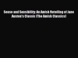 Read Sense and Sensibility: An Amish Retelling of Jane Austen's Classic (The Amish Classics)