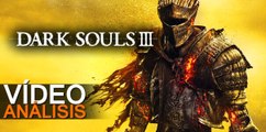 Dark Souls III - Vídeo análisis