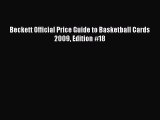 [PDF] Beckett Official Price Guide to Basketball Cards 2009 Edition #18 [Read] Online