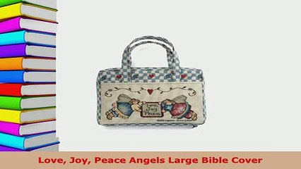 PDF  Love Joy Peace Angels Large Bible Cover Free Books