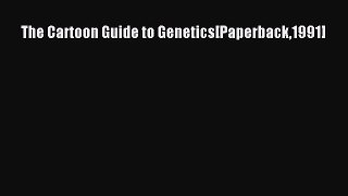 Download The Cartoon Guide to Genetics[Paperback1991] Free Books