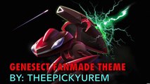 Genesect Fanmade Theme