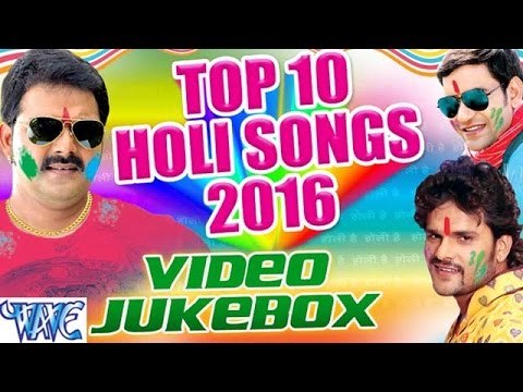 Top 10 Holi Songs 2016 || Video JukeBOX || Bhojpuri Hot Holi Songs 2016 new
