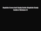 PDF Hapkido Green belt Study Guide (Hapkido Study Guides) (Volume 3)  Read Online