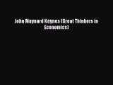 [PDF] John Maynard Keynes (Great Thinkers in Economics) [Read] Full Ebook