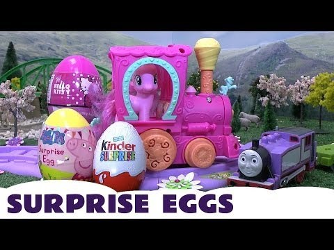 My Little Pony Peppa Pig Kinder Surprise Eggs Hello Kitty Rosie Thomas & Friends MLP Kids Train Set