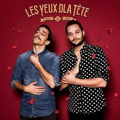 Les Yeux D'La Tête - Il Faut Rêver