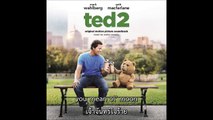 เพลง Mean Ol' Moon - Ost.TED2 [English+Thai Lyrics - เนื้อเพลงอังกฤษ+ไทย]