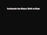 Read ‪Caminando Con Mapas/Walk on Maps Ebook Free