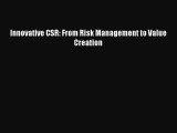 Download Innovative CSR: From Risk Management to Value Creation PDF Online