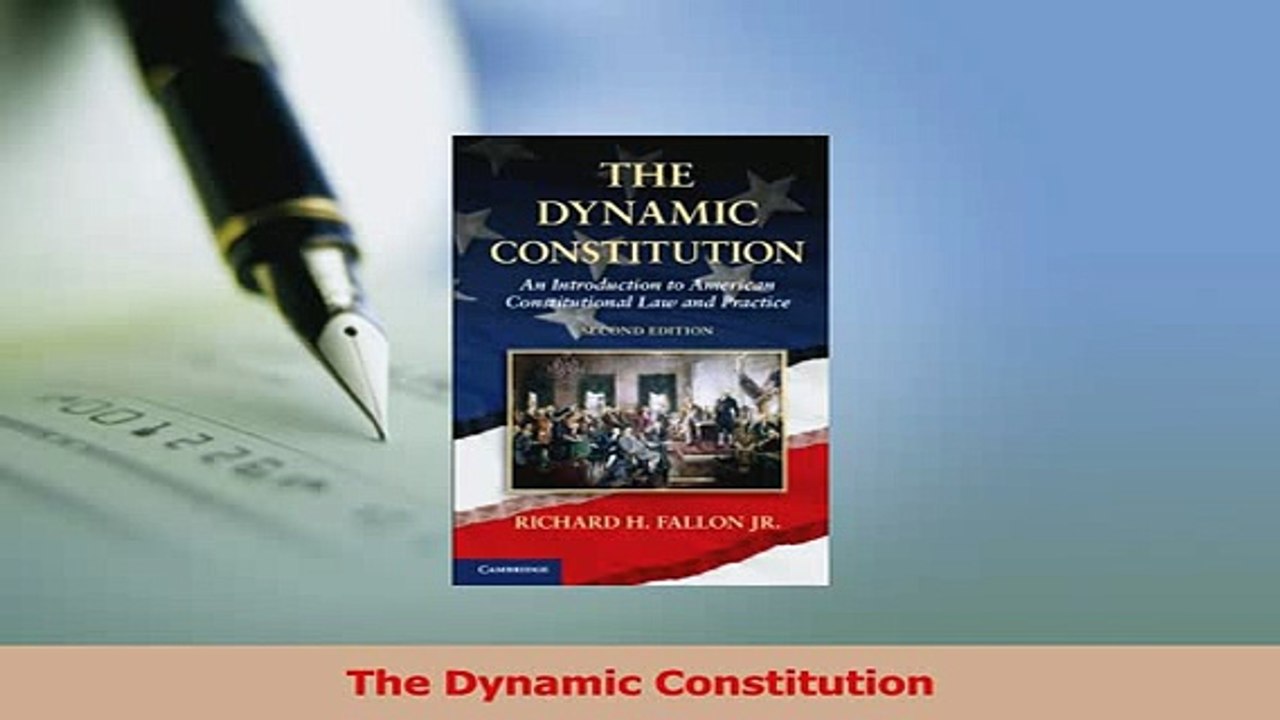 Read  The Dynamic Constitution Ebook Free