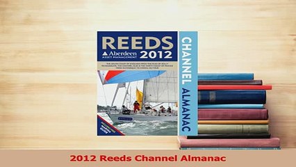 PDF  2012 Reeds Channel Almanac Read Online