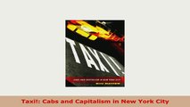Download  Taxi Cabs and Capitalism in New York City Download Online