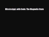 Read ‪Mississippi with Code: The Magnolia State Ebook Free