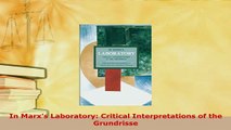 Download  In Marxs Laboratory Critical Interpretations of the Grundrisse Read Full Ebook