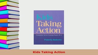 PDF  Kids Taking Action Read Online