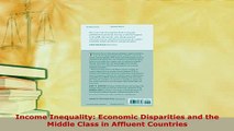 PDF  Income Inequality Economic Disparities and the Middle Class in Affluent Countries PDF Full Ebook