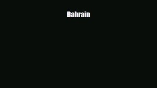 Read ‪Bahrain Ebook Free