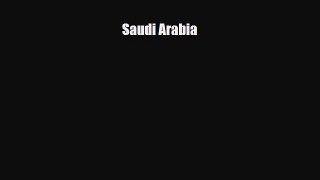 Read ‪Saudi Arabia Ebook Free