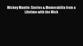 FREE DOWNLOAD Mickey Mantle: Stories