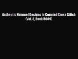 Read Authentic Hummel Designs in Counted Cross Stitch (Vol. 3 Book 5089) Ebook Free