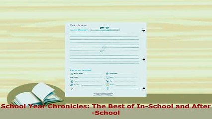 PDF  School Year Chronicles The Best of InSchool and AfterSchool Download Online