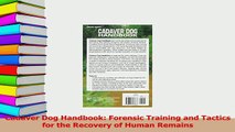 Download  Cadaver Dog Handbook Forensic Training and Tactics for the Recovery of Human Remains Ebook Online