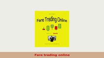 Download  Fare trading online PDF Book Free