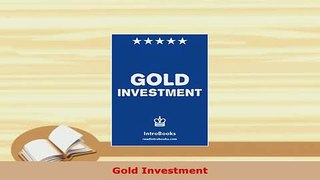 Download  Gold Investment Download Full Ebook