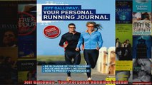 Read  Jeff Galloway  Your Personal Running Journal  Full EBook