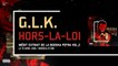 GLK - Hors La Loi
