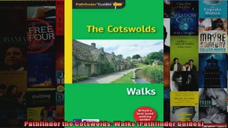 Read  Pathfinder the Cotswolds Walks Pathfinder Guides  Full EBook