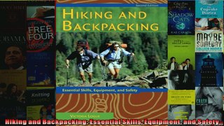 Read  Hiking and Backpacking Essential Skills Equipment and Safety  Full EBook