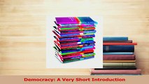 Download  Democracy A Very Short Introduction Ebook Online